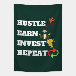 Hustle Earn Invest Repeat Tapestry