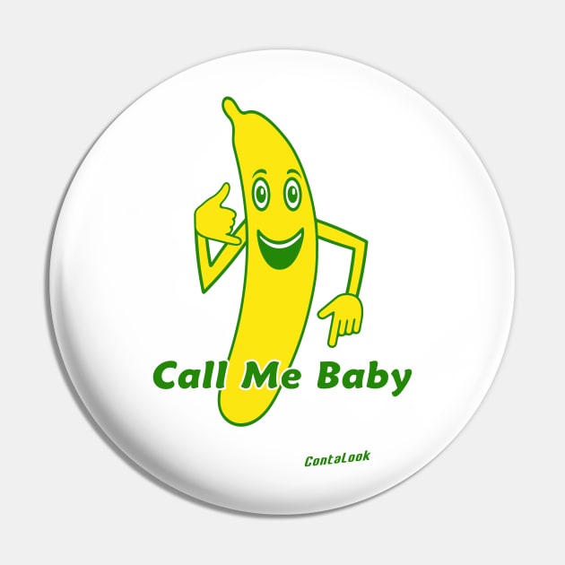 Call Me Baby Pin by contalook