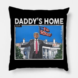 Funny Trump Pink Daddys Home , Trump 2024 Pillow