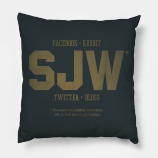 Social Justice Warriors Pillow