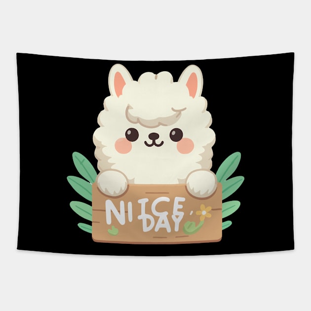 Cute Alpaca's Greeting. Alpaca says "NICE DAY" T-Shirt Tapestry by T-Shirt Paradise