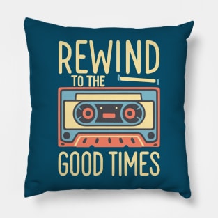 Rewind to the Good Times Cassette Tape Pillow