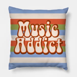 Music Addict Pillow