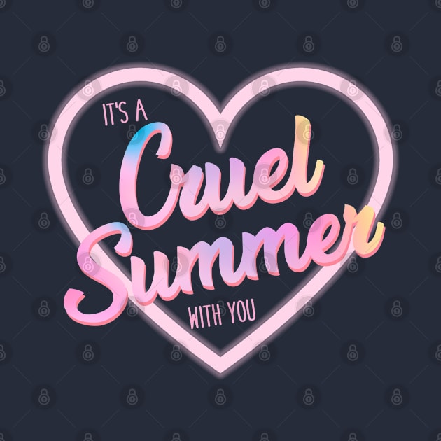 Cruel Summer with You by Mint-Rose