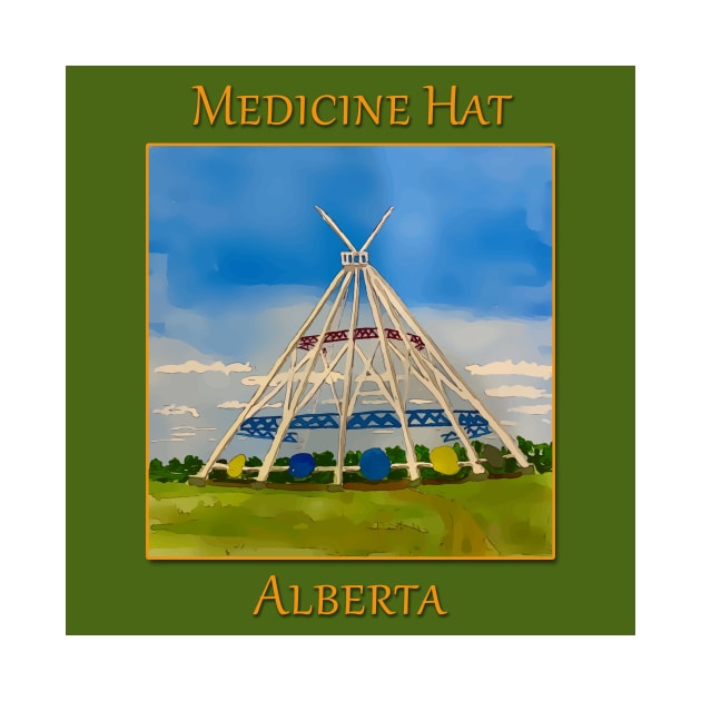 SaamisTeePee Landmark in Medicine Hat Alberta Canada - WelshDesigns by WelshDesigns