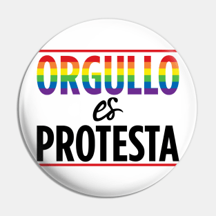 Orgullo es Protesta Pin