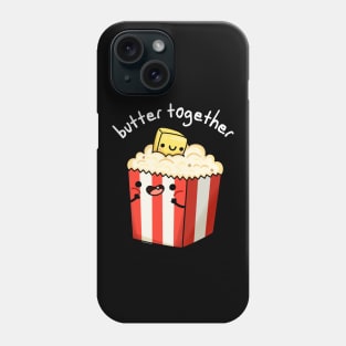 Butter Together Funny Food Pun Phone Case