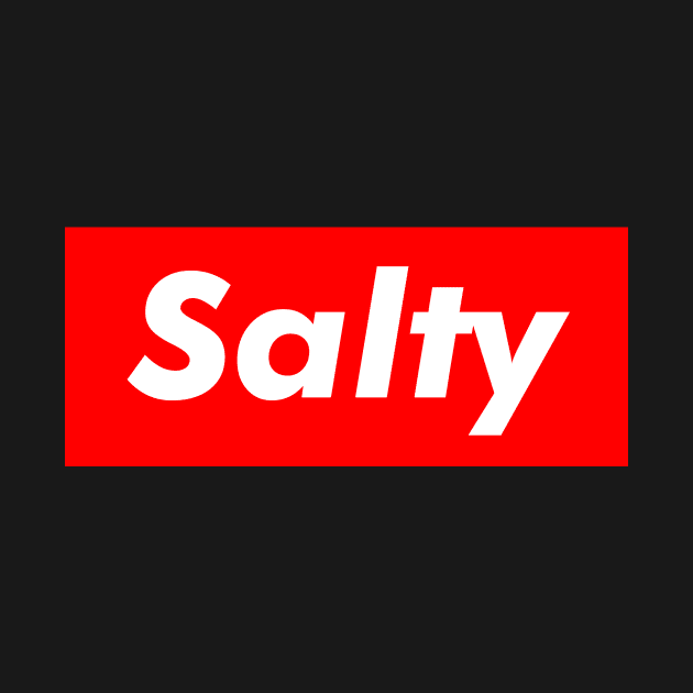 Being Salty Funny Cute Slang by mangobanana