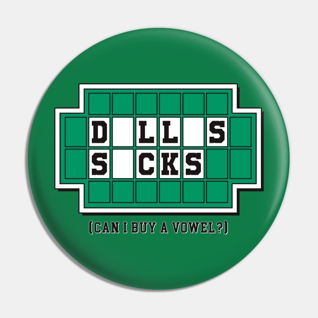 Dallas Sucks Pin by TextTees