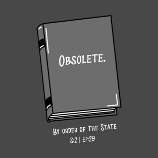 The Obsolete Man T-Shirt