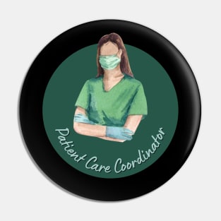 Patient Care Coordinator Medical Worker Pin