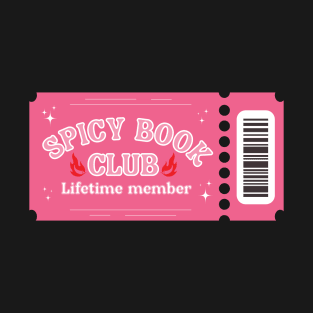 Spicy Book Club Sticker Kindle sticker Book lover sticker Book nerd sticker Romance Book sticker Book Club Sticker Spicy Books Bookish Lover Pink T-Shirt