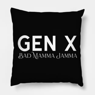 Bad Mamma Jamma Pillow