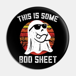 Funny This Is Some Boo-Sheet Halloween Ghost Costume Pin