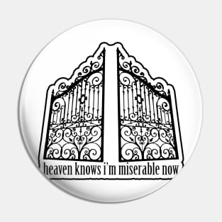 Heaven Knows Pin