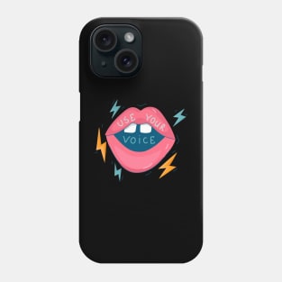 Use Your Voice Phone Case