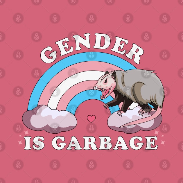 Gender Is Garbage Transgender LGBTQ Pride Opossum by OrangeMonkeyArt