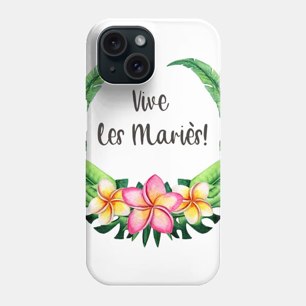 vive les maries Phone Case by ChezALi