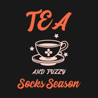 Tea and fuzzy socks season T-Shirt