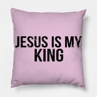 Jesus Is My King Cool Motivational Christian Pillow