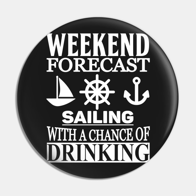 Weekend Forecast - Sailing with a Chance of Drinking Pin by Love2Dance
