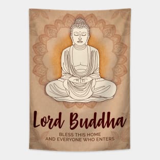 Lord Buddha -  Bless this home and everyone who enters- Buddhist-Bless this home - Buddhism Spirituality Tapestry