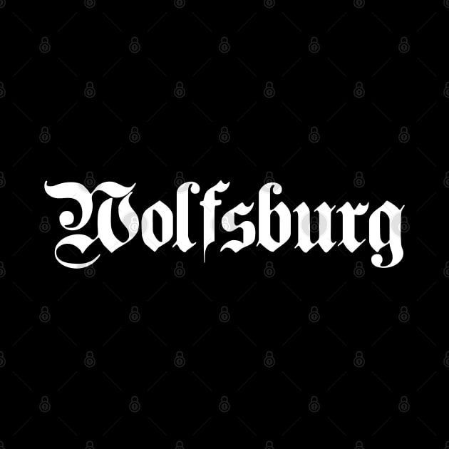 Wolfsburg written with gothic font by Happy Citizen
