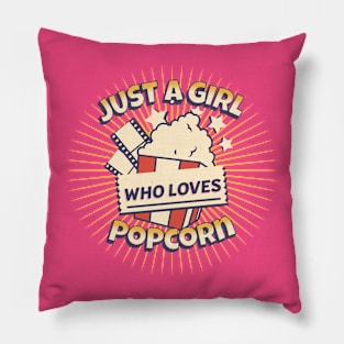 just a girl who loves popcorn - Snack Lover's Statement Pillow