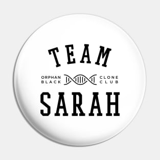 TEAM SARAH ORPHAN BLACK Pin