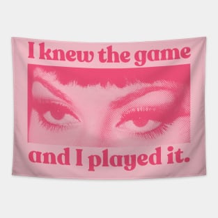 I Knew The Game And I Played It Tapestry