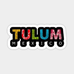 Tulum Mexico Magnet