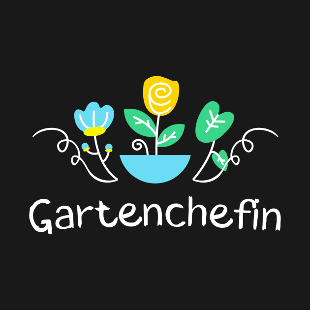 Gartenchefin Gartenarbeit Gärtnerin Blumen Frauen by Foxxy Merch