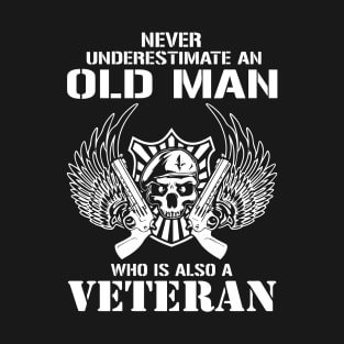 Old man veteran gift idea T-Shirt