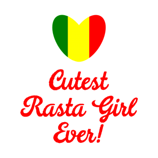 Cutest Rasta Girl Ever T-Shirt