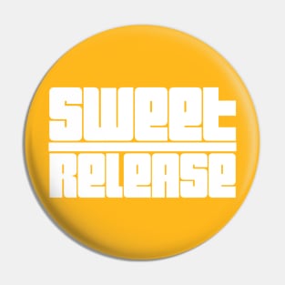 Sweet Release Pin