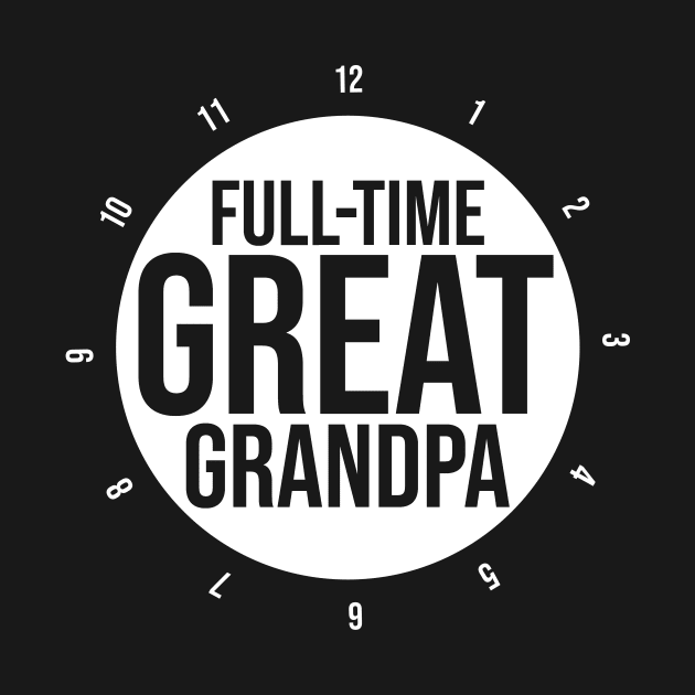 Great Grandfather Gift by TheBestHumorApparel