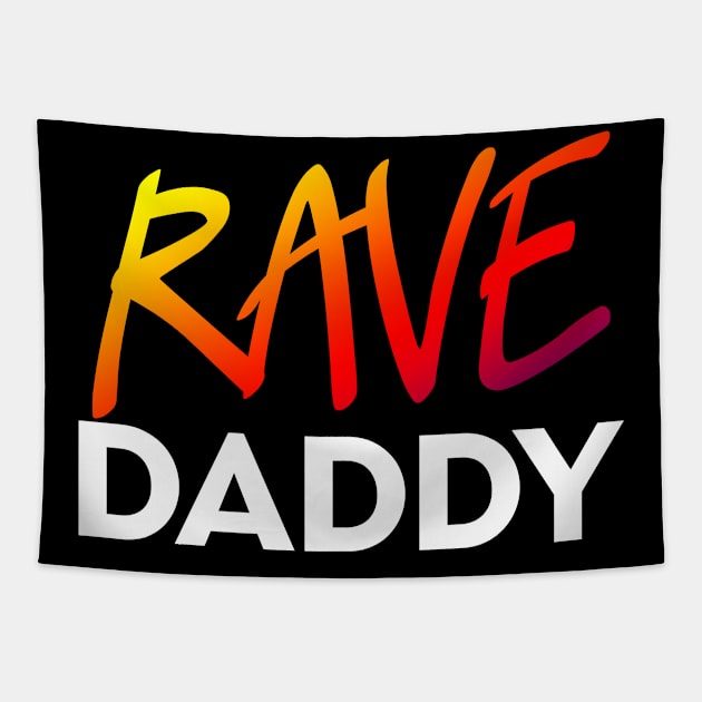 Rave Daddy Tapestry by BIGUP