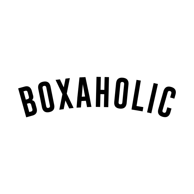 Boxaholic by amalya