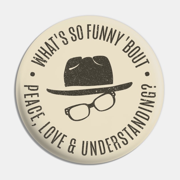 What's So Funny 'bout Peace Love and Understanding? Pin by DesignCat