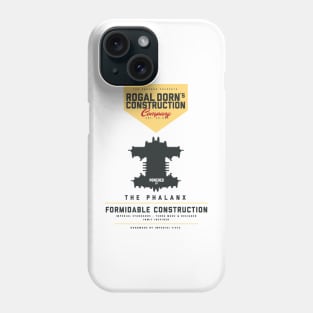 Rogal Dorn's - Construction Company (Black) Phone Case