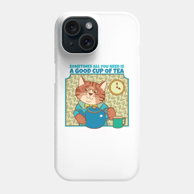 All You Need is Tea Cat Phone Case by Sue Cervenka