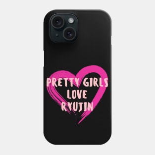 Pretty Girls Love Ryujin ITZY Phone Case