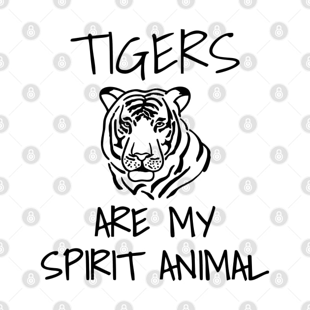 Tigers Are My Spirit Animal by LunaMay