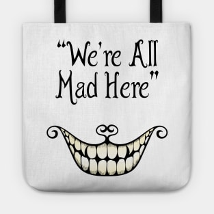 Cheshire cat's quote Tote