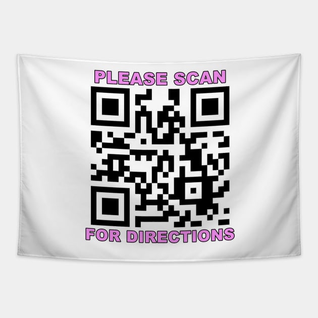 Rickroll qr Please scan for directions joke meme Tapestry by Captain-Jackson