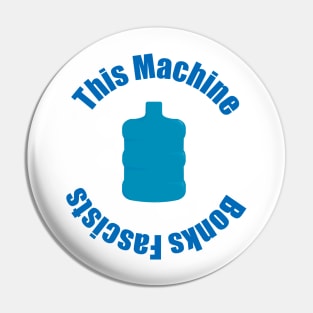 This Machine Bonks Fascists Pin