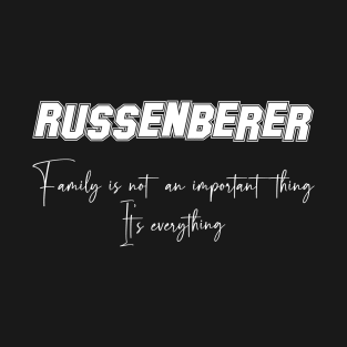 Russenberer Second Name, Russenberer Family Name, Russenberer Middle Name T-Shirt