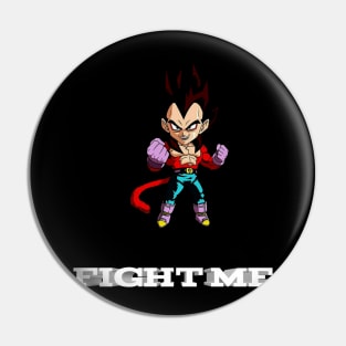 Fight me Pin