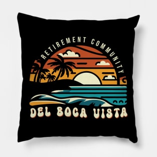 Del Boca Vista /// Retirement Community Pillow