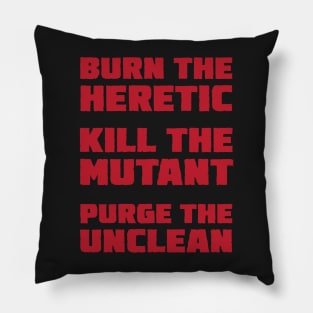 Burn the Heretic (red text) Pillow